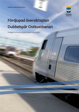 Fördjupad Översiktsplan Dubbelspår Ostkustbanan