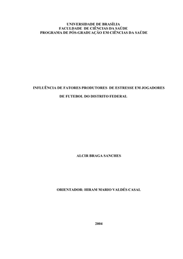 Universidade De Brasília Faculdade De Ciências Da Saúde Programa De Pós-Graduação Em Ciências Da Saúde Influência De F