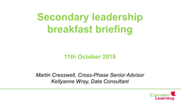 Secondary Leadership Breakfast Briefing