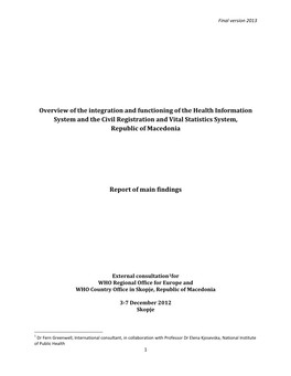 Overview of the Integration and Functioning of the Health Information System and the Civil Registration and Vital Statistics System, Republic of Macedonia