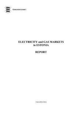 ELECTRICITY and GAS MARKETS in ESTONIA REPORT