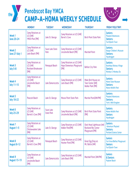 Camp-A-Homa What's It About and Weekly Schedule