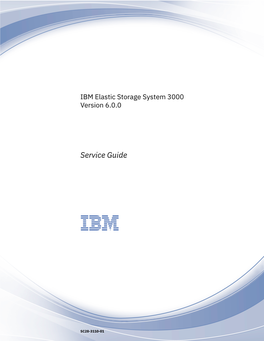 IBM Elastic Storage System 3000: Service Guide Chapter 1