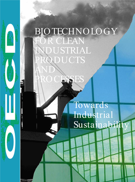 Biotechnology for Clean Industrial Products and Processes