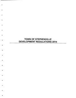 Development Regulations 2014 Urban and Rural Planning Act Resolution to Adopt Town of Stephenville Development Regulations 2014