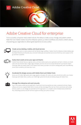 Adobe Creative Cloud for Enterprise to Be Successful, Companies Need Content Velocity: the Ability to Create, Source, Manage, and Publish Content Faster Than Ever
