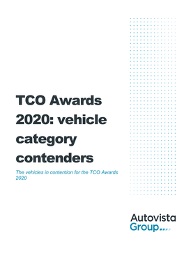 TCO Awards 2020: Vehicle Category Contenders the Vehicles in Contention for the TCO Awards 2020