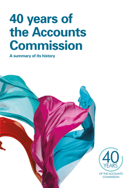 40 Years of the Accounts Commission a Summary of Its History