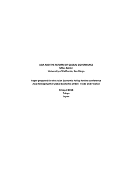 ASIA and the REFORM of GLOBAL GOVERNANCE Miles Kahler University of California, San Diego