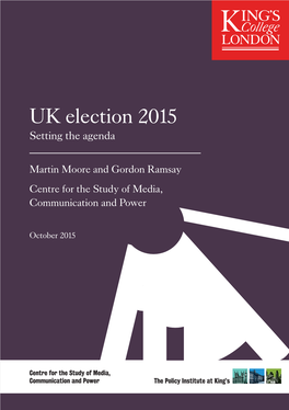 UK Election 2015 Setting the Agenda
