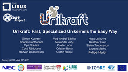 Fast, Specialized Unikernels the Easy Way