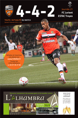 FC Lorient ESTAC Troyes TOUTE L’ACTU4-4-2ALITÉ DU MATCH Samedi 19 Janvier 2013 • 20H