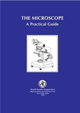 THE MICROSCOPE a Practical Guide