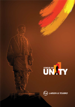 Statue of Unity’, the Dream Project of the Honorable Prime Minister of India, Is Dedicated to Sardar Vallabhbhai Patel, the ‘Iron Man of India’