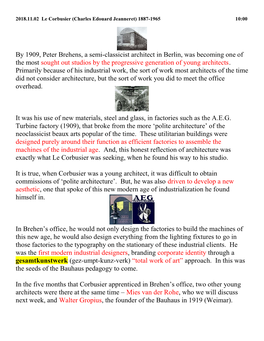 By 1909, Peter Brehens, a Semi-Classicist Architect in Berlin, Was Becoming One of the Most Sought out Studios by the Progressive Generation of Young Architects