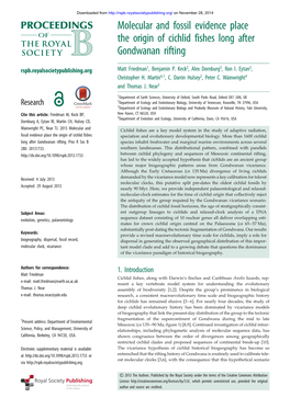 Molecular and Fossil Evidence Place the Origin of Cichlid Fishes Long After Gondwanan Rifting Rspb.Royalsocietypublishing.Org Matt Friedman1, Benjamin P