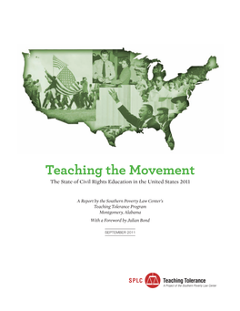 Teaching the Movement the State of Civil Rights Education in the United States 2011