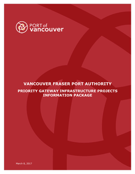 Vancouver Fraser Port Authority Priority Gateway Infrastructure Projects Information Package