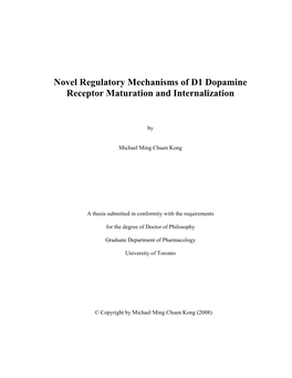 Novel Regulatory Mechanisms of D1 Dopamine Receptor Maturation and Internalization