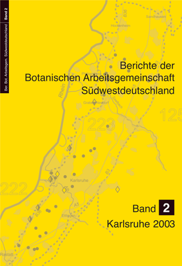 Band 2 Karlsruhe 2003 Berichte Der Botanischen Arbeitsgemeinschaft