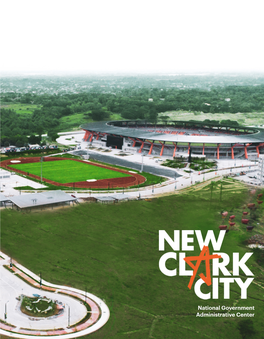 National Government Administrative Center 1 New Clark City 2 Clark Freeport Zone 3 Clark International Airport 4 Clark Global City