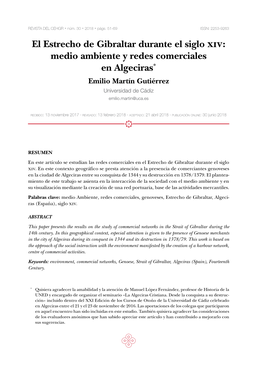 El Estrecho De Gibraltar Durante El Siglo Xiv: Medio Ambiente Y Redes Comerciales En Algeciras* Emilio Martín Gutiérrez Universidad De Cádiz Emilio.Martin@Uca.Es