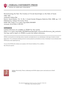 Reconstructing the Past: the Creation of Jewish Sacred Space in the State of Israel, 1948–1967 Author(S): Gideon Bar Source: Israel Studies, Vol
