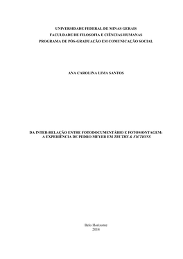 Universidade Federal De Minas Gerais Faculdade De Filosofia E Ciências Humanas Programa De Pós-Graduação Em Comunicação Social