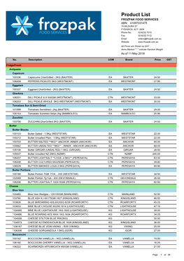 Product List FROZPAK FOOD SERVICES ABN 41097031475 74 MILDURA ST FYSHWICK ACT 2609 Phone No