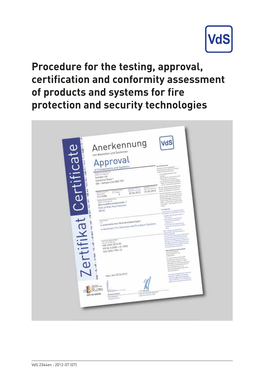 Procedures for the Testing, Approval, Certification and Conformity Assessment of Devices, Components and Systems for Fire Protec