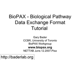 Biopax - Biological Pathway Data Exchange Format Tutorial