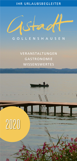 Ihr Urlaubsbegleiter G O L L E N S H a U S E N Veranstaltungen Gastronomie Wissenswertes