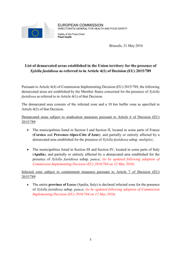 List of Demarcated Areas Established in the Union Territory for the Presence of Xylella Fastidiosa As Referred to in Article 4(1) of Decision (EU) 2015/789