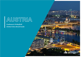 Austria Is an Affluent Market with Close Proximity and Extremely Good Accessibility to a Number of Other Large Markets