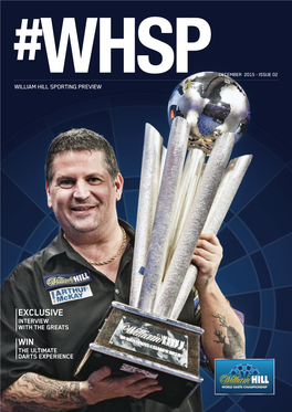 Exclusive Interview with the Greats Win the Ultimate Darts Experience Content