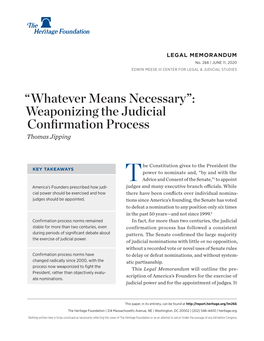 Weaponizing the Judicial Confirmation Process Thomas Jipping