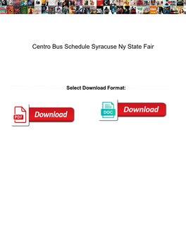 Centro Bus Schedule Syracuse Ny State Fair