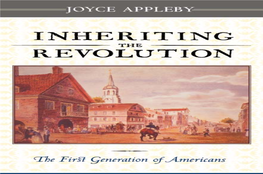 Inheriting the Revolution: the First Generation of Americans