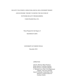 Reality Television: Using Para-Social Relationship Theory and Economic Theory to Define the Success of Network Reality Programmi