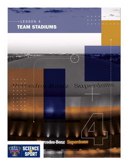 TEAM STADIUMS Lesson 4 - Team Stadiums Science of Football Lesson 4 - Team Stadiums