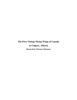 The First Vintage Flying Wings of Canada at Calgary, Alberta Research by Clarence Simonsen