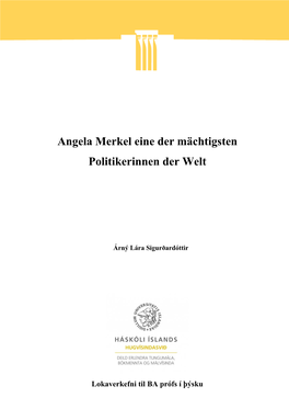 Angela Merkel Eine Der Mächtigsten Politikerinnen Der Welt