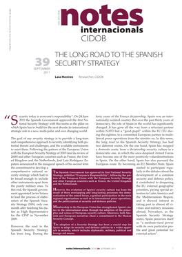 The Long Road to the Spanish Security Strategy Has Had Tential Threats and Challenges, and the Available Instruments Two Different Routes