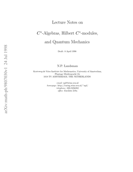 Lecture Notes on C∗-Algebras, Hilbert C∗-Modules, and Quantum Mechanics