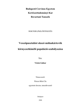 Vesszőpusztulást Okozó Málnakártevők Környezetkímélő Populáció-Szabályozása