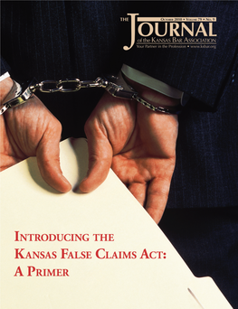 Journal Board of Editors Ofournal the Kansas Bar Association Your Partner in the Profession •