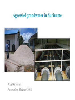 Agressief Grondwater in Suriname