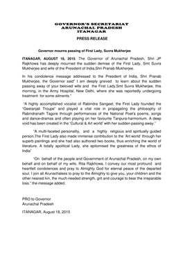 PRESS RELEASE ITANAGAR, AUGUST 18, 2015: the Governor Of