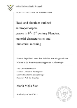 Head-And-Shoulder Outlined Anthropomorphic Graves in 9Th-13Th Century Flanders: Material Characteristics and Immaterial Meaning