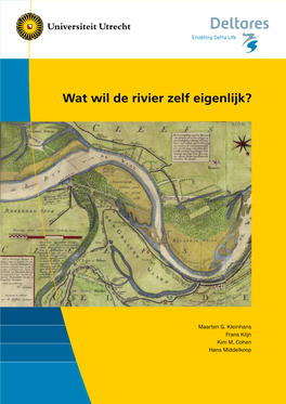 Wat Wil De Rivier Zelf Eigenlijk?